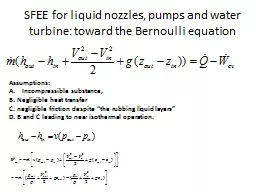 SFEE for liquid nozzles, pumps and water turbine: toward th