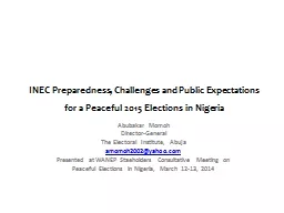 INEC Preparedness, Challenges and Public Expectations for
