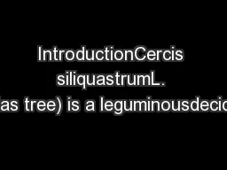 IntroductionCercis siliquastrumL. (Judas tree) is a leguminousdeciduou