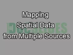 Mapping Spatial Data from Multiple Sources