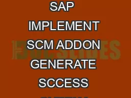 GIB DispoCockpit Optimizing Logistic Processes in SAP  IMPLEMENT SCM ADDON GENERATE SCCESS