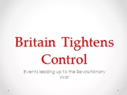 Britain Tightens Control