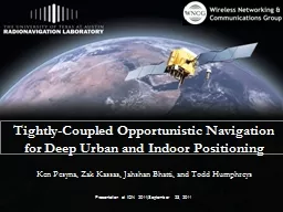 Tightly-Coupled Opportunistic Navigation for Deep Urban and