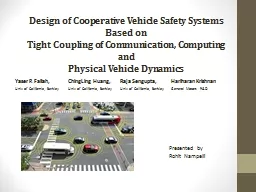 Design of Cooperative Vehicle Safety Systems Based on