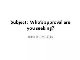Subject:  Who’s approval are