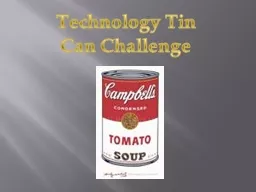 Technology Tin Can Challenge