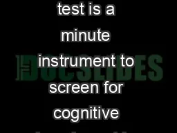 Instructions for the MiniCog Test Administration the MiniCog test is a minute instrument