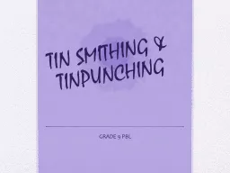 TIN SMITHING & TINPUNCHING