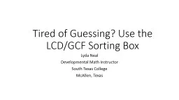 Tired of Guessing? Use the LCD/GCF Sorting Box