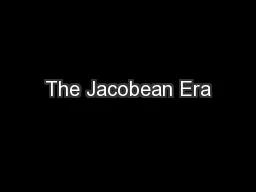 The Jacobean Era