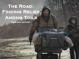 The Road: Finding Relief Among Toils