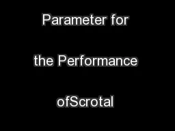 AIUM Practice Parameter for the Performance ofScrotal Ultrasound
...