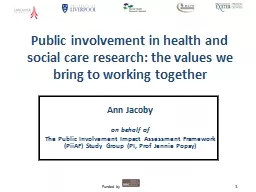 Public involvement in health and social care research: the