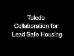 Toledo Collaboration for Lead Safe Housing