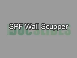 SPF Wall Scupper