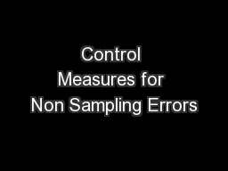Control Measures for Non Sampling Errors