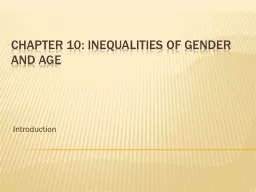 Chapter 10: INEQUALITIES OF GENDER AND AGE