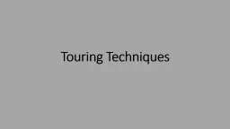 Touring Techniques