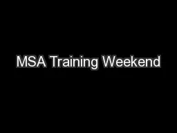 MSA Training Weekend