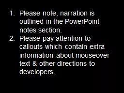 Please note, narration is outlined in the PowerPoint notes