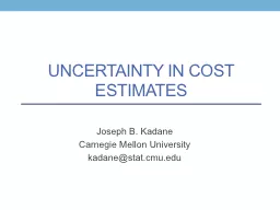 Uncertainty in Cost Estimates
