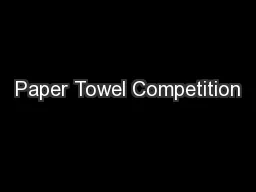 Paper Towel Competition