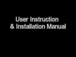 User Instruction & Installation Manual