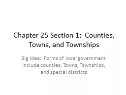 Chapter 25 Section 1:  Counties, Towns, and Townships