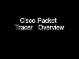 Cisco Packet Tracer   Overview