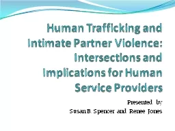 Human Trafficking and Intimate Partner Violence:  Intersect