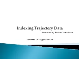 Indexing Trajectory Data