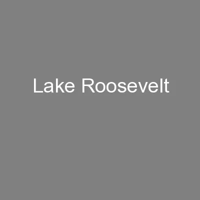 Lake Roosevelt