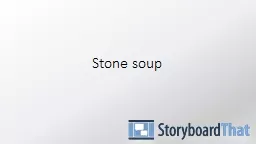 Stone soup