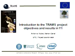 Introduction to the TRAMS project objectives and results in