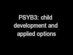 PSYB3: child development and applied options