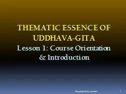 THEMATIC ESSENCE OF UDDHAVA-GITA