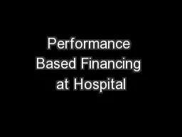 Performance Based Financing at Hospital