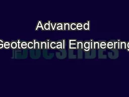Advanced Geotechnical Engineering