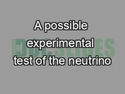A possible experimental test of the neutrino