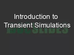 Introduction to Transient Simulations