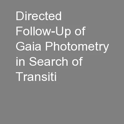 Directed Follow-Up of Gaia Photometry in Search of Transiti
