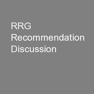 RRG Recommendation Discussion