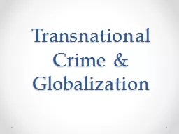 Transnational Crime & Globalization