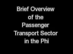 Brief Overview of the Passenger Transport Sector in the Phi