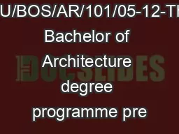 PTU/BOS/AR/101/05-12-The Bachelor of Architecture degree programme pre