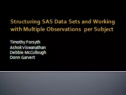 Structuring SAS Data Sets and Working with Multiple Observa