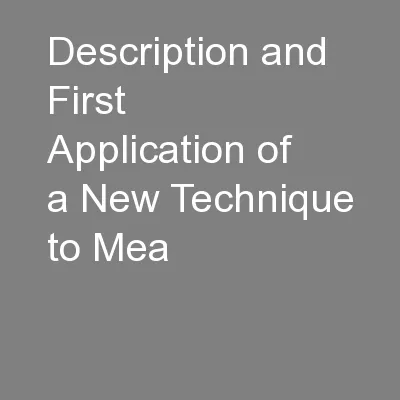 Description and First Application of a New Technique to Mea