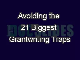 Avoiding the 21 Biggest Grantwriting Traps