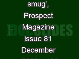 'Sensationally smug', Prospect Magazine issue 81 December 2002 - ...ht