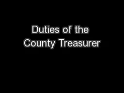 Duties of the County Treasurer